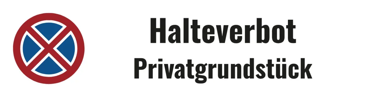 Halteverbotsschild mit Wunschtext
