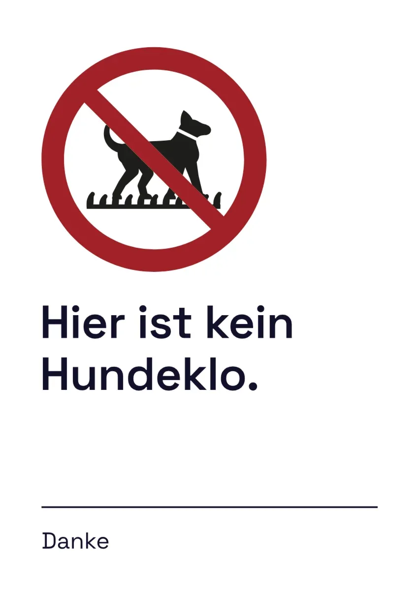 Verbotsschild «Hier ist kein Hundeklo»