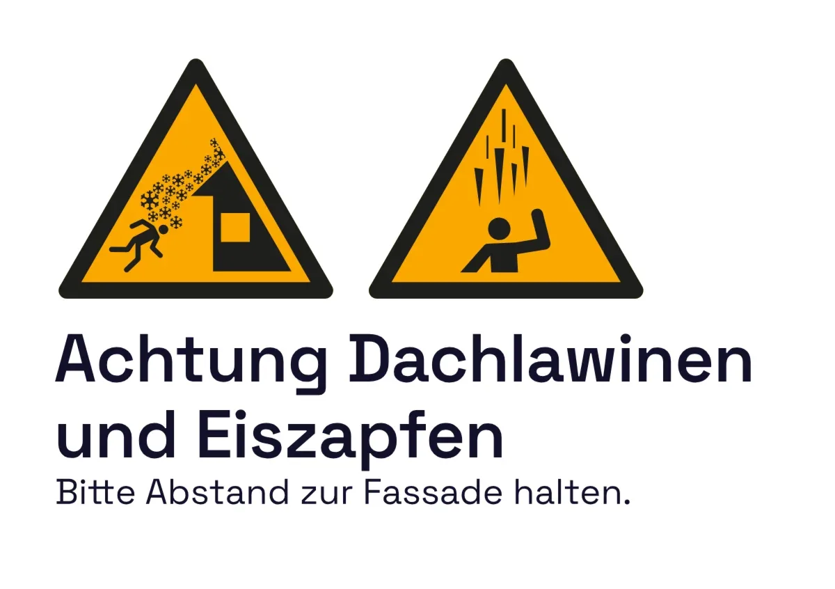 Warnschild «Achtung Dachlawinen und Eiszapfen»