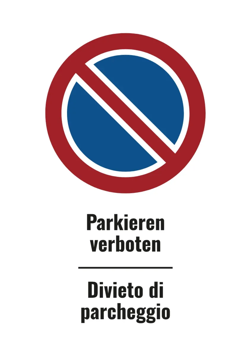 Parkverbotsschild zweisprachig Deutsch und Italienisch