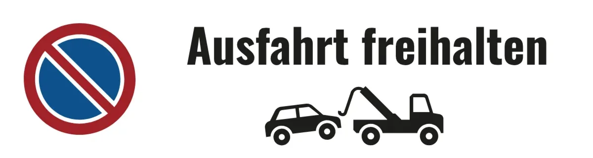 Parkverbotsschild mit Text und Abschleppzeichen