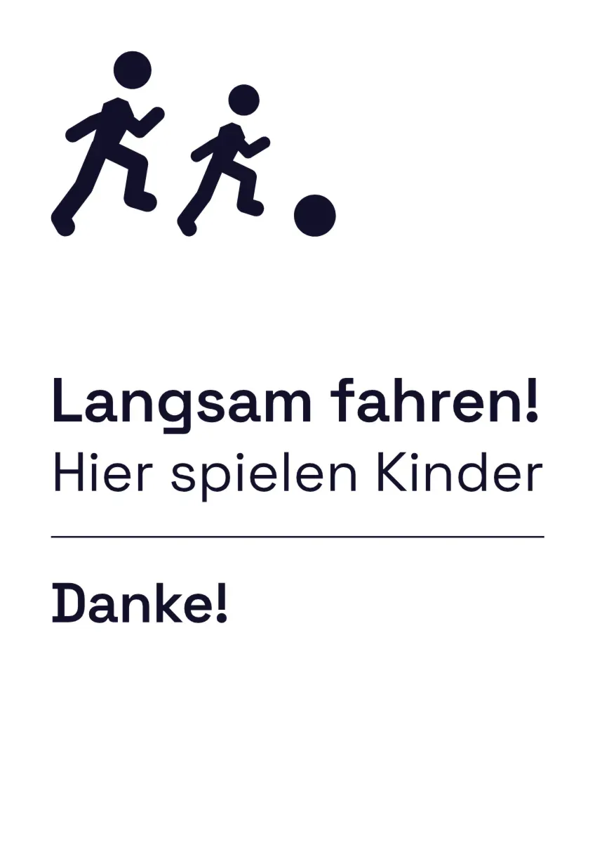 Hinweisschild «Langsam fahren, hier spielen Kinder»