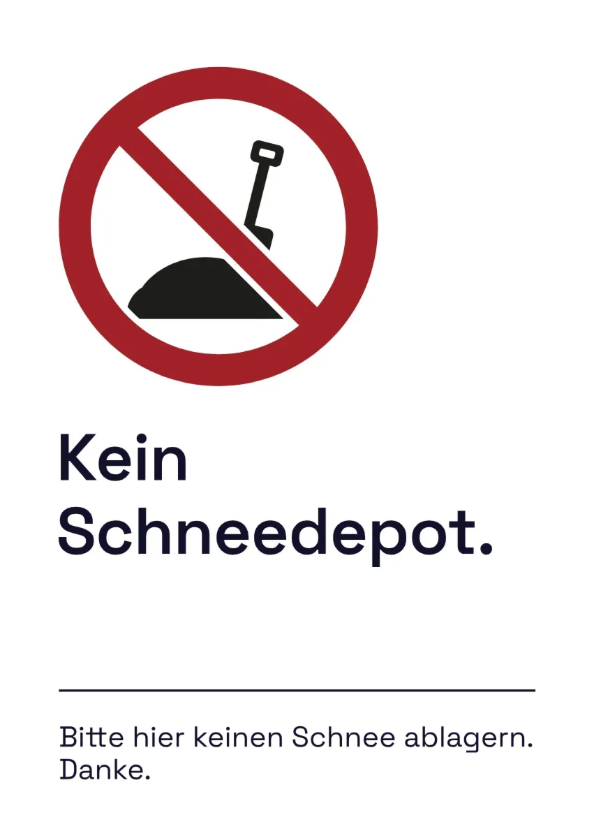 Verbotsschild «Kein Schneedepot»