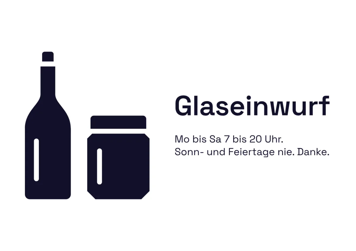 Notice sign "Glass disposal" with times
