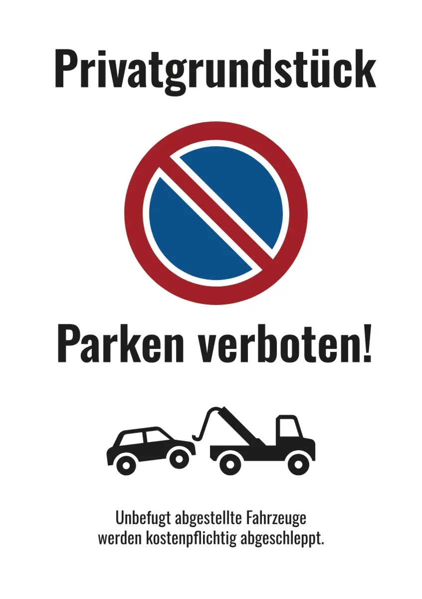 Verbotsschild «Privatgrundstück, Parken verboten!»