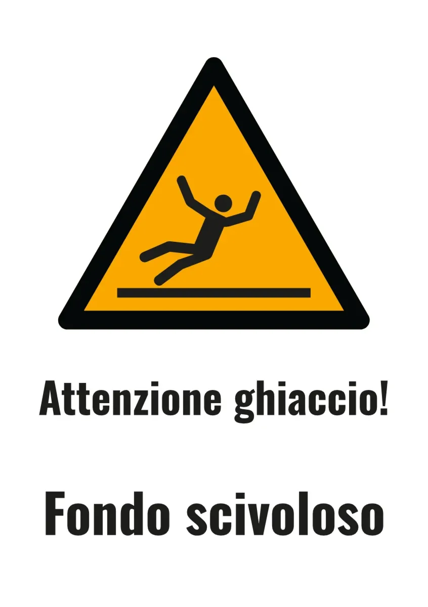 Cartello «Attenzione ghiaccio, pericolo di scivolare»