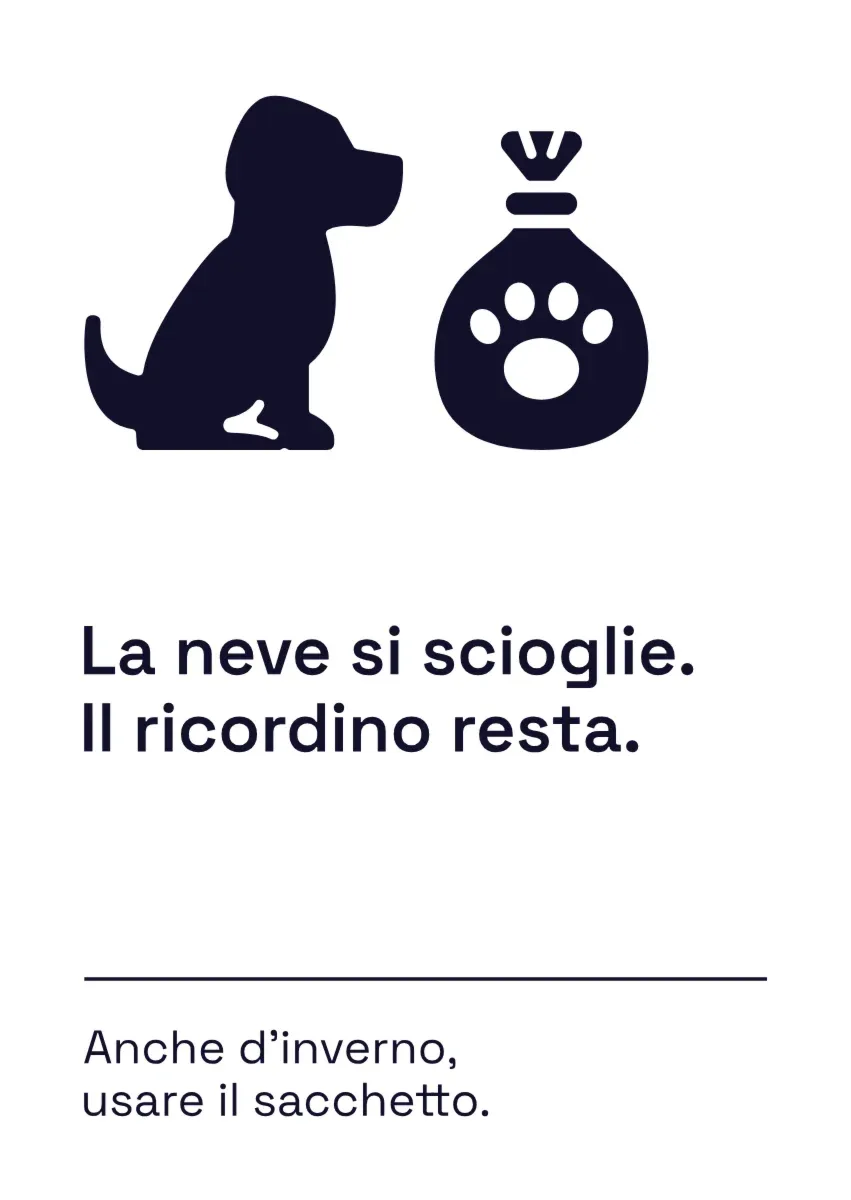Cartello «Anche in inverno: usare il sacchetto»