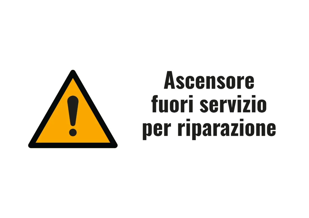 Cartello «Ascensore fuori servizio»