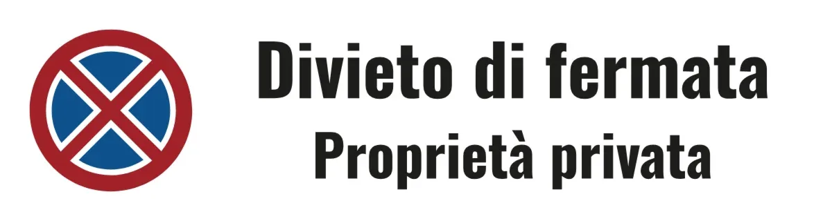 Cartello divieto di fermata con testo personalizzato