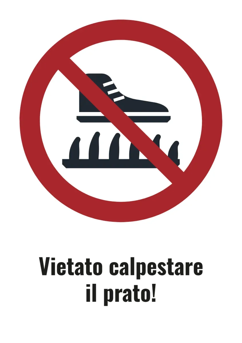 Cartello «Vietato calpestare il prato»